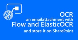 Microsoft Flow and ElasticOCR