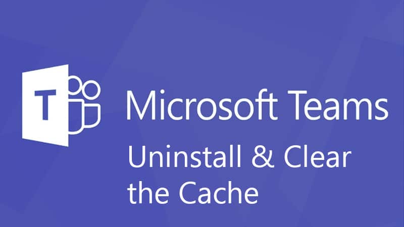 Microsoft Teams Uninstall Reinstall And Cleanup Guide Scripts Lazyadmin