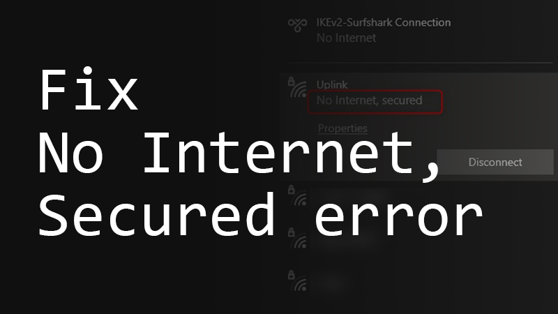 how to fix no internet secured problem