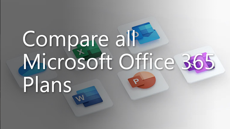Compare all Microsoft Office 365 Plans in one Overview — LazyAdmin