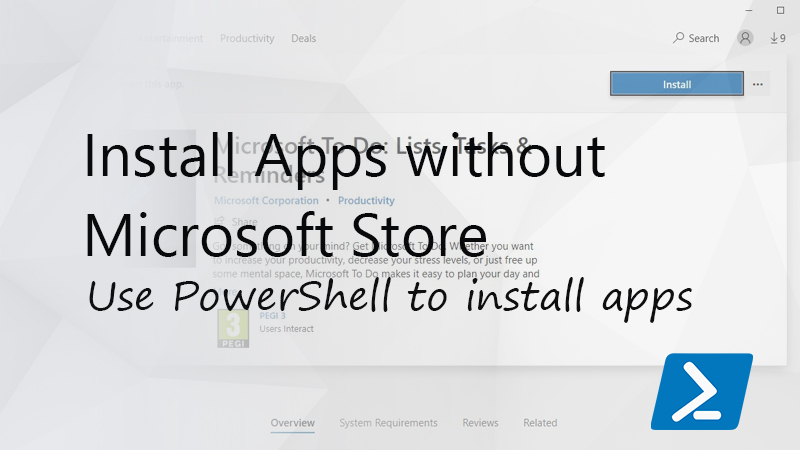 Can you install Microsoft Store Apps without Microsoft Store?