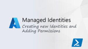 Azure Managed Identities