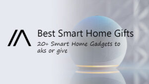 smart home gifts