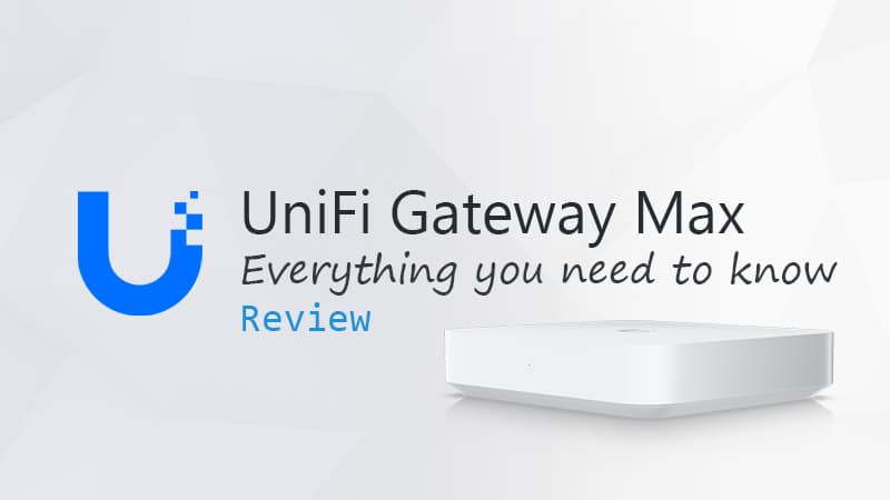 unifi gateway max