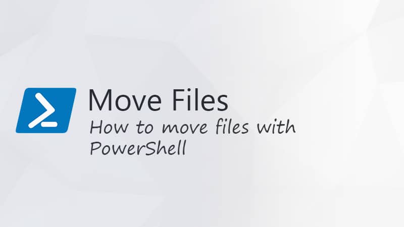 PowerShell move files